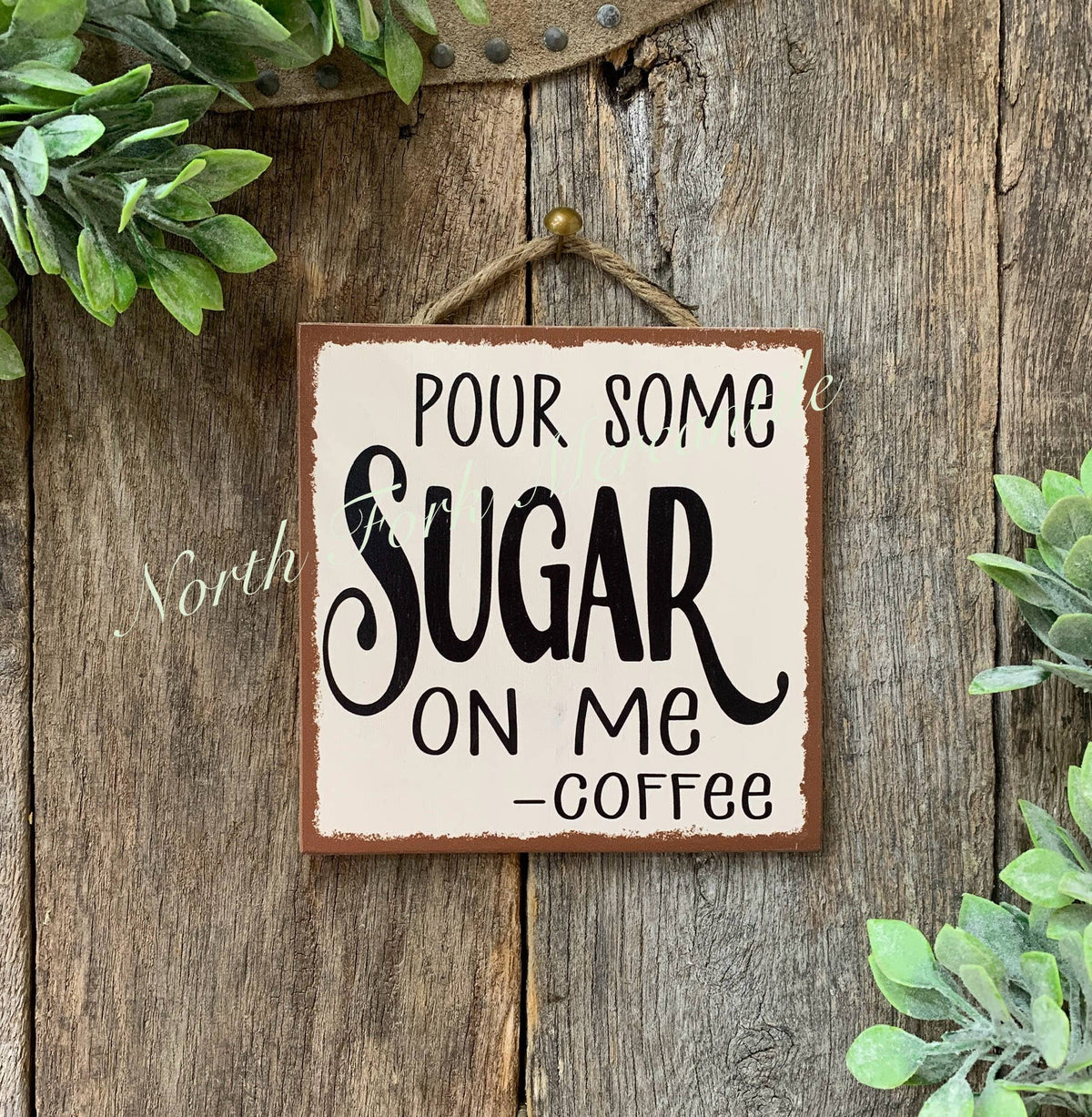 Pour Some Sugar On Me Sign