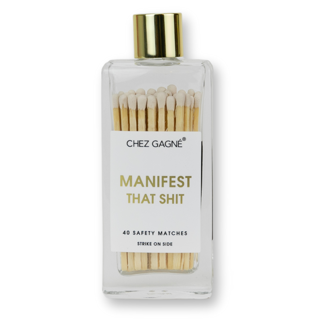 Manifest That Shit Matches